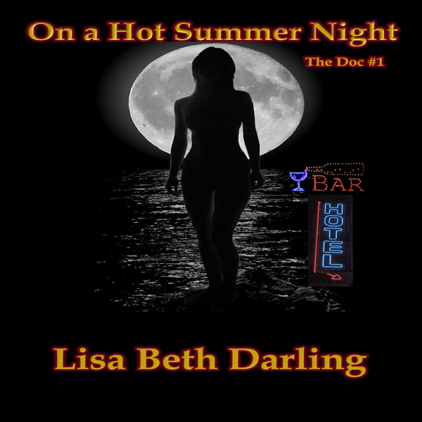 on a hot summer night lisa beth darling