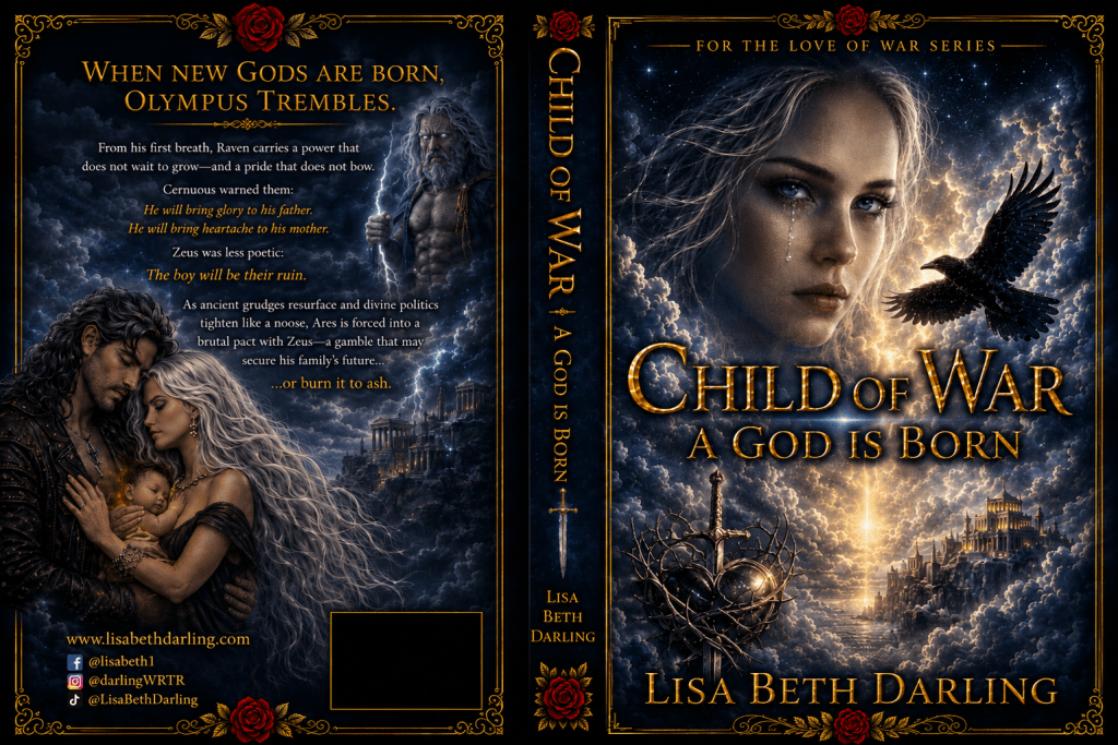 child of war a god is born novel for the love of war series new gods arrive on olympus lisa beth darling